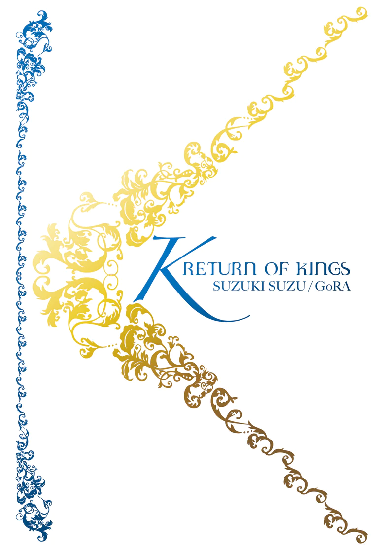 K RETURN OF KINGS